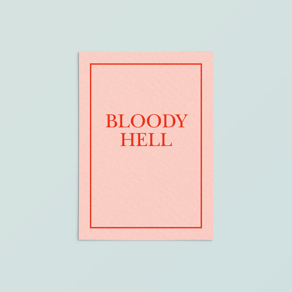 Casual Card  | Bloody Hell