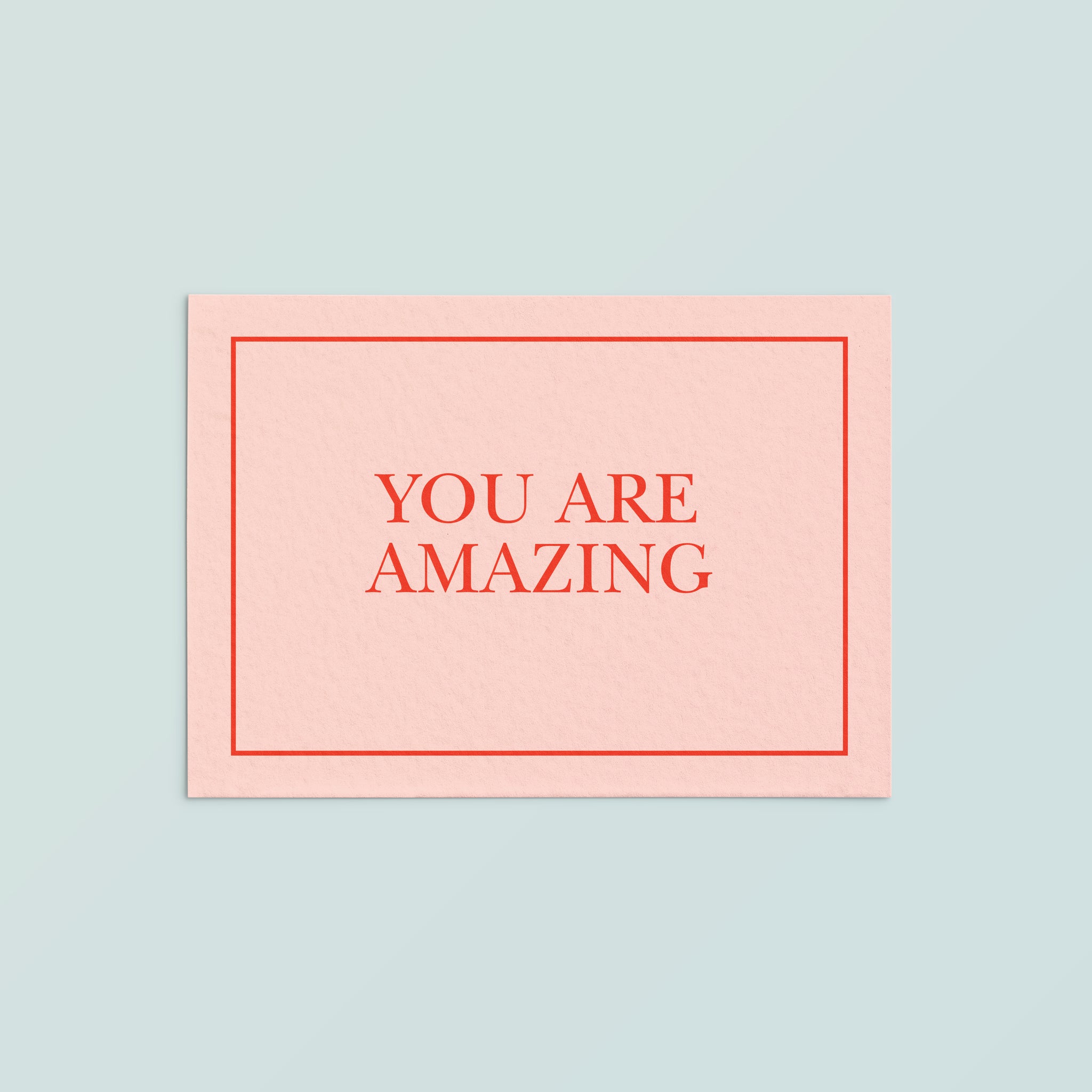 Casual Card  | You Are Amazing