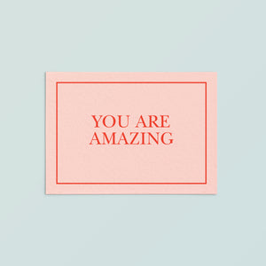 Casual Card  | You Are Amazing