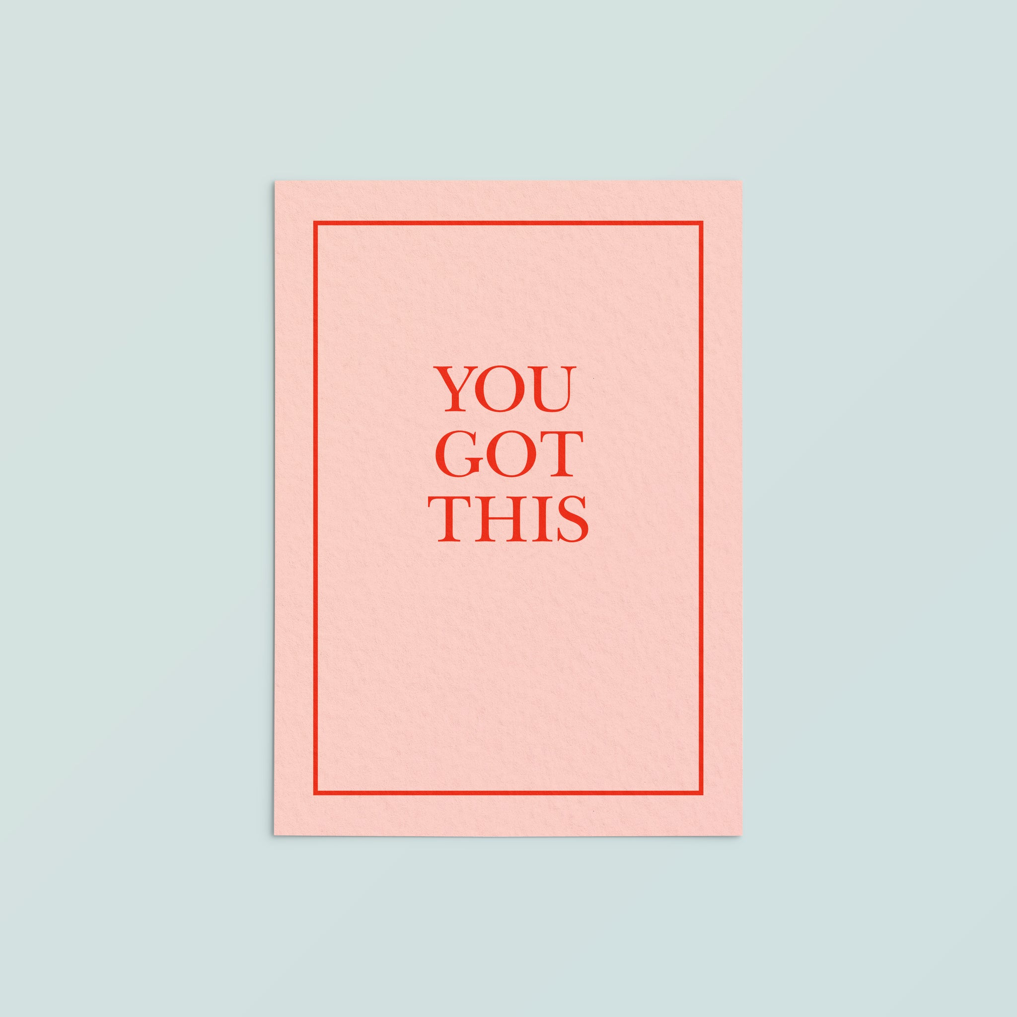 Casual Card  | You Got This