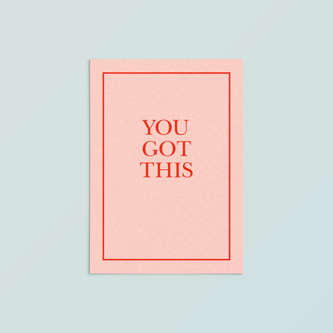 Casual Card  | You Got This