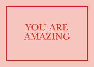 E-Card | You Are Amazing